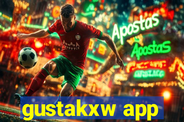 gustakxw app